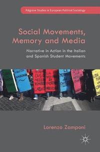 bokomslag Social Movements, Memory and Media