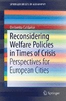 bokomslag Reconsidering Welfare Policies in Times of Crisis