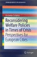 Reconsidering Welfare Policies in Times of Crisis 1