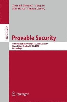 Tatsuaki Okamoto, Yong Yu, Man-Ho Au, Yannan Li - Provable Security, Häftad