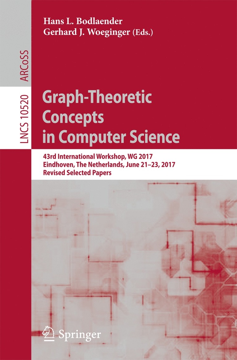 Hans L. Bodlaender, Gerhard  J. Woeginger, Gerhard J. Woeginger - Graph-Theoretic Concepts in Computer Science, Häftad