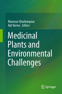 Medicinal Plants and Environmental Challenges 1