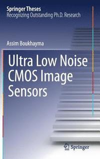 bokomslag Ultra Low Noise CMOS Image Sensors