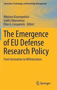 bokomslag The Emergence of EU Defense Research Policy