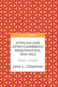 bokomslag African and Afro-Caribbean Repatriation, 1919-1922