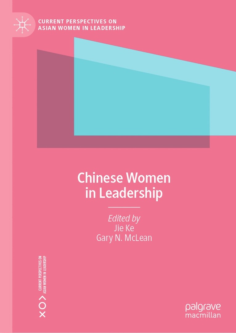Jie Ke, Gary N. McLean, Gary N. Mclean - Chinese Women in Leadership, Inbunden