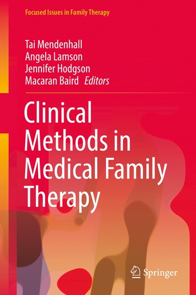 bokomslag Clinical Methods in Medical Family Therapy