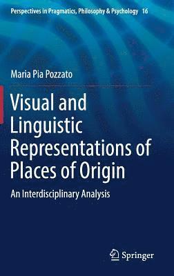 bokomslag Visual and Linguistic Representations of Places of Origin