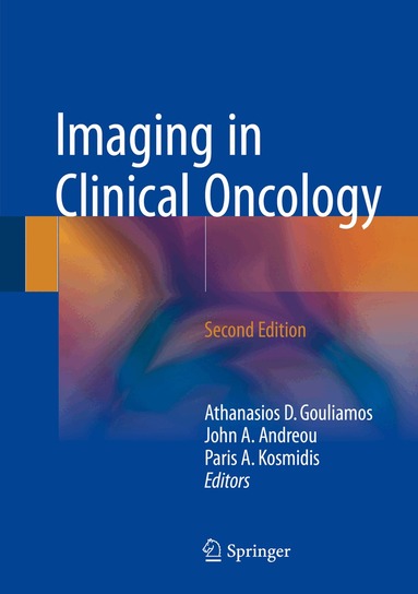 Athanasios D. Gouliamos, John A. Andreou, Paris A. Kosmidis - Imaging in Clinical Oncology, Inbunden