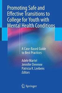 bokomslag Promoting Safe and Effective Transitions to College for Youth with Mental Health Conditions