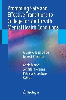 bokomslag Promoting Safe and Effective Transitions to College for Youth with Mental Health Conditions