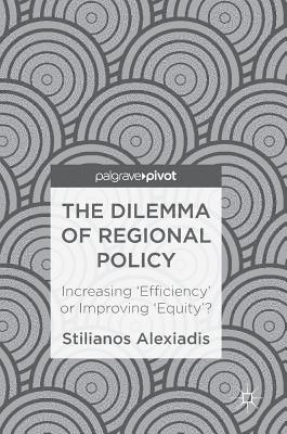 bokomslag The Dilemma of Regional Policy