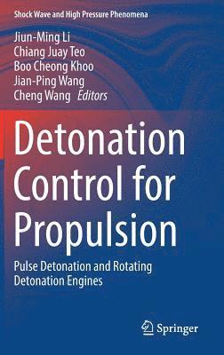 Detonation Control for Propulsion 1