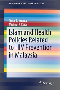 bokomslag Islam and Health Policies Related to HIV Prevention in Malaysia