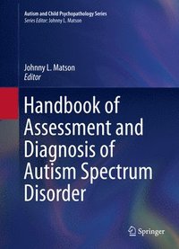 bokomslag Handbook of Assessment and Diagnosis of Autism Spectrum Disorder