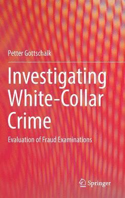 Investigating White-Collar Crime 1