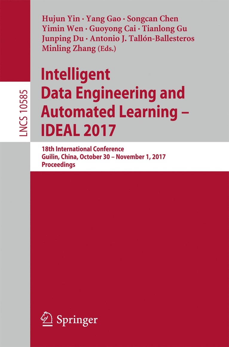 Intelligent Data Engineering and Automated Learning  IDEAL 2017 1