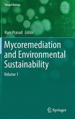 bokomslag Mycoremediation and Environmental Sustainability