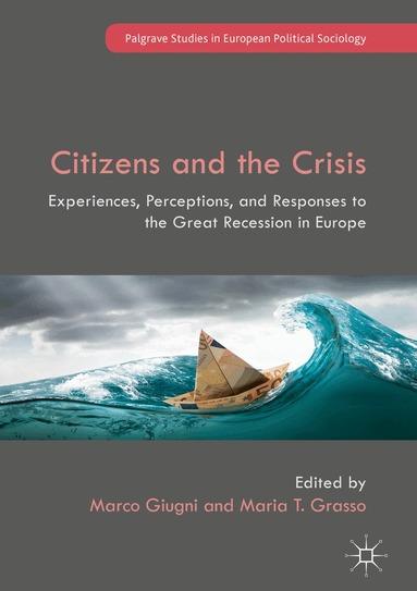 Marco Giugni, Maria T. Grasso - Citizens and the Crisis, Inbunden