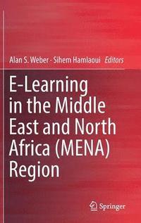 bokomslag E-Learning in the Middle East and North Africa (MENA) Region