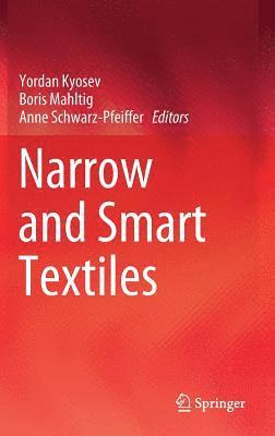 bokomslag Narrow and Smart Textiles