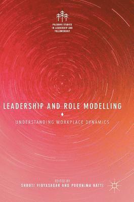 bokomslag Leadership and Role Modelling