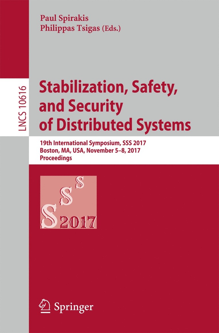 Stabilization, Safety, and Security of Distributed Systems 1