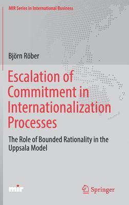 bokomslag Escalation of Commitment in Internationalization Processes