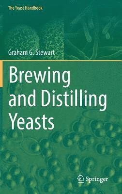 bokomslag Brewing and Distilling Yeasts