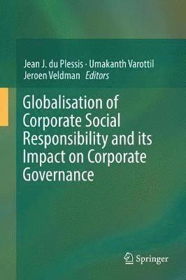 bokomslag Globalisation of Corporate Social Responsibility and its Impact on Corporate Governance