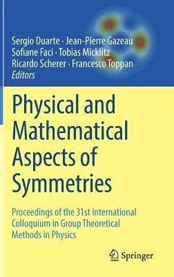 bokomslag Physical and Mathematical Aspects of Symmetries