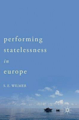 bokomslag Performing Statelessness in Europe