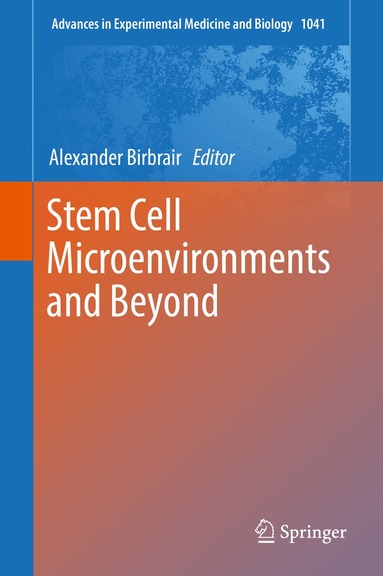 Alexander Birbrair - Stem Cell Microenvironments and Beyond, Inbunden