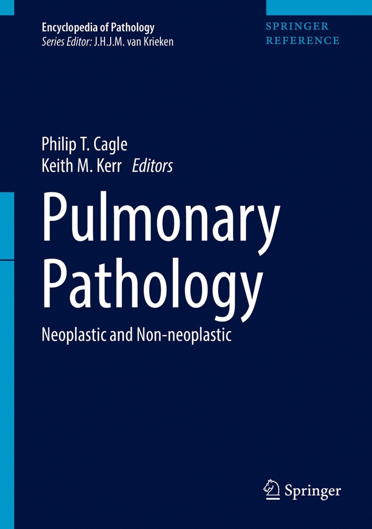 Philip T. Cagle, Keith M Kerr, Keith M. Kerr - Pulmonary Pathology, Inbunden