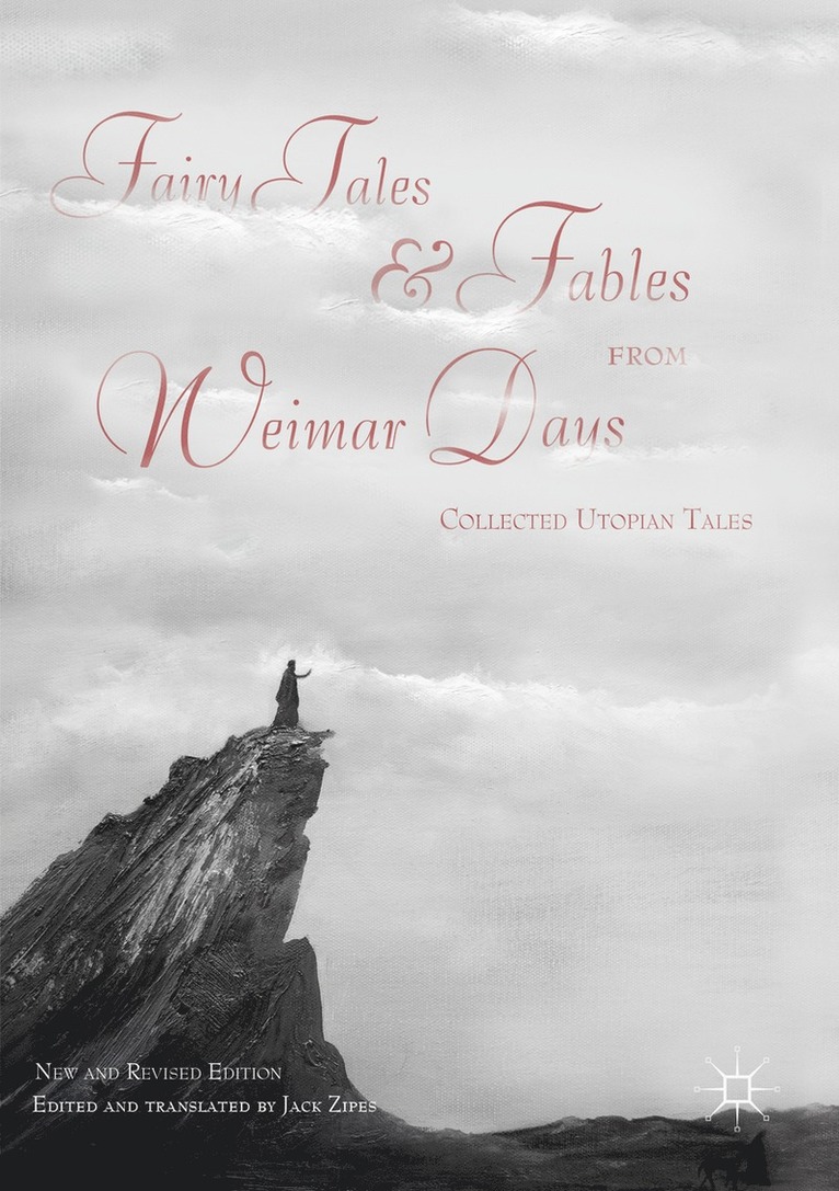 Jack Zipes - Fairy Tales and Fables from Weimar Days, Häftad