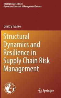 bokomslag Structural Dynamics and Resilience in Supply Chain Risk Management