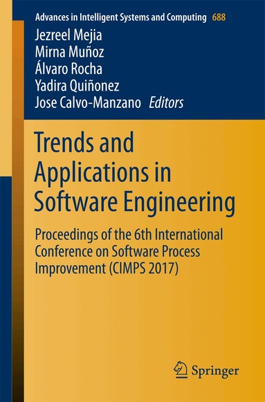 Jezreel Mejia, Mirna Muñoz, Álvaro Rocha, Yadira Quiñonez, Jose Calvo-Manzano - Trends and Applications in Software Engineering, Häftad