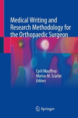bokomslag Medical Writing and Research Methodology for the Orthopaedic Surgeon