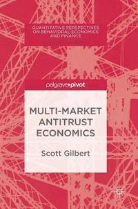 bokomslag Multi-Market Antitrust Economics