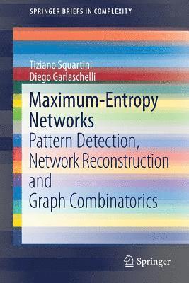 Maximum-Entropy Networks 1