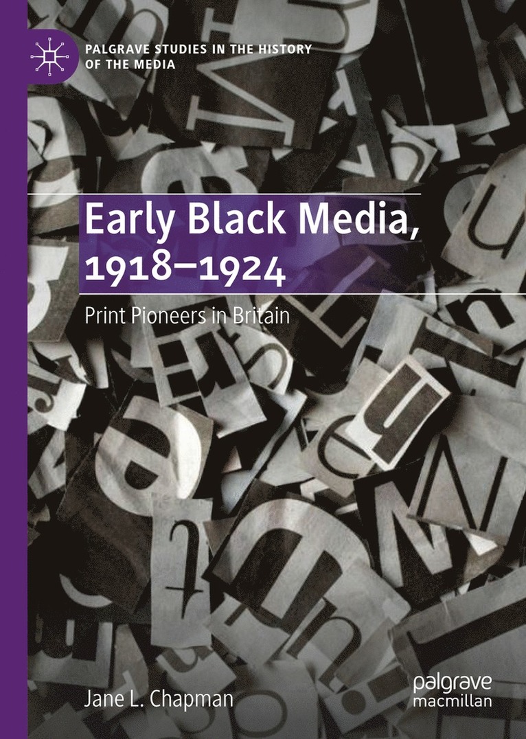 Jane L. Chapman - Early Black Media, 1918–1924, Inbunden