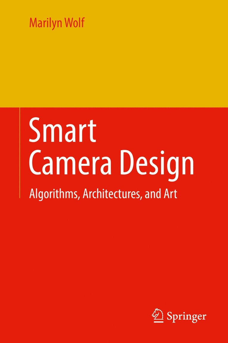Marilyn Wolf - Smart Camera Design, Inbunden