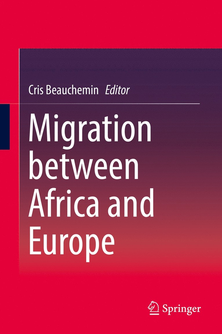 Cris Beauchemin - Migration between Africa and Europe, Inbunden