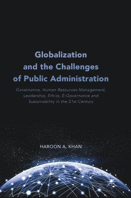 bokomslag Globalization and the Challenges of Public Administration