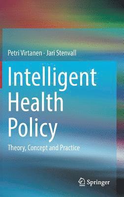 bokomslag Intelligent Health Policy