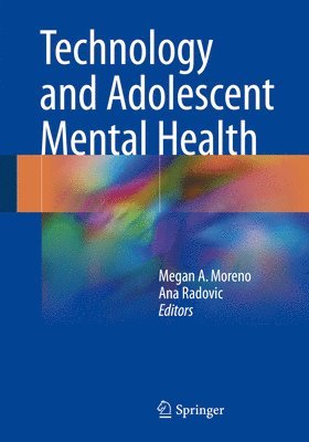 Technology and Adolescent Mental Health 1
