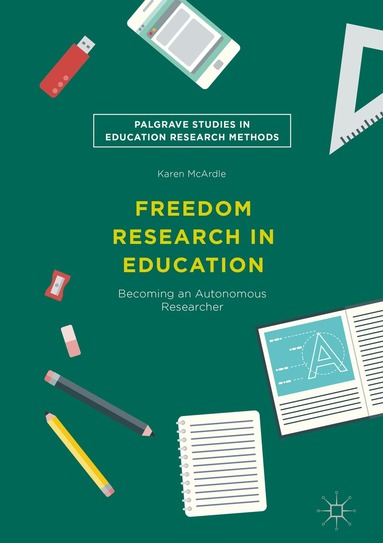 Karen McArdle - Freedom Research in Education, Inbunden