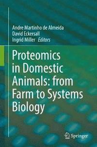 bokomslag Proteomics in Domestic Animals: from Farm to Systems Biology