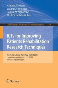 bokomslag ICTs for Improving Patients Rehabilitation Research Techniques