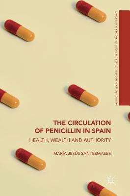 The Circulation of Penicillin in Spain 1